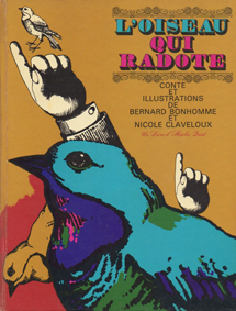 «L'oiseau qui radote» 