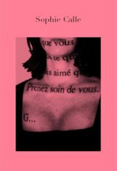 «Prenez soin de vous» de Sophie Calle